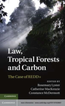 Image for Law, tropical forests and carbon: the case of REDD+
