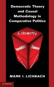 Image for Democratic theory and causal methodology in comparative politics
