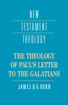 Image for The Theology of Paul's Letter to the Galatians