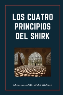 Image for Los Cuatro Principios del Shirk