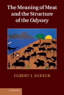 Image for Meaning of Meat and the Structure of the Odyssey