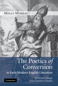 Poetics of Conversion in Early Modern English Literature