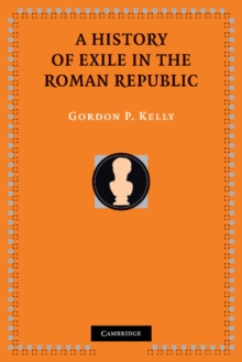 History of Exile in the Roman Republic