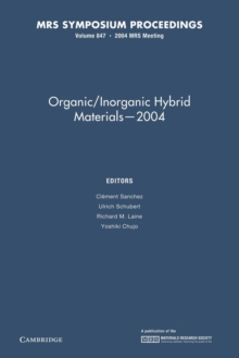Image for Organic/Inorganic Hybrid Materials - 2004: Volume 847