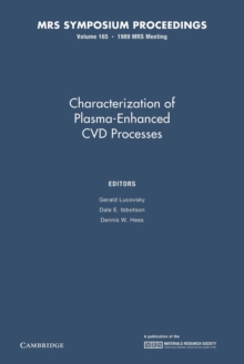 Image for Characterization of Plasma-Enhanced CVD Processes: Volume 165