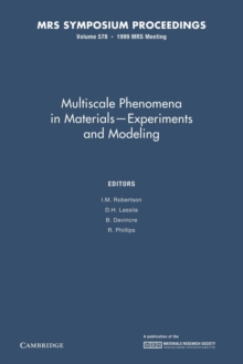 Image for Multiscale Phenomena in Materials - Experiments in Modeling: Volume 578