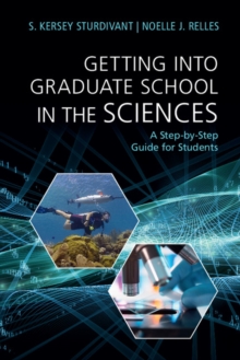 Image for Getting into graduate school in the sciences  : a step-by-step guide for students