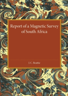 Report of a Magnetic Survey of South Africa