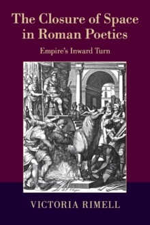 Closure of Space in Roman Poetics