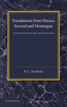 Translations from Horace, Juvenal and Montaigne