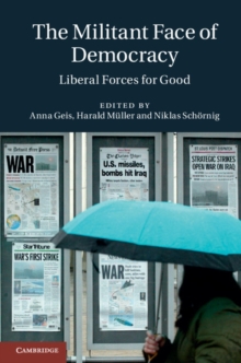 Image for The militant face of democracy: liberal forces for good