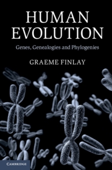 Image for Human evolution: genes, genealogies and phylogenies
