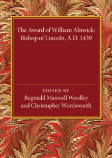 Award of William Alnwick, Bishop of Lincoln, AD 1439