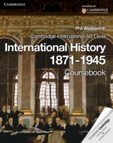 Image for Cambridge International AS Level International History 1871-1945 Coursebook