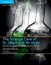 Image for GCSE English Literature for AQA The Strange Case of Dr Jekyll and Mr Hyde Student Book