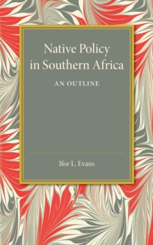 Image for Native Policy in Southern Africa