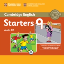 Image for Cambridge English young learners 9  : authentic examination papers from Cambridge English Language Assessment: Starters audio CD