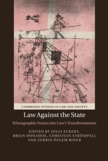 Image for Law against the state  : ethnographic forays into law's transformations