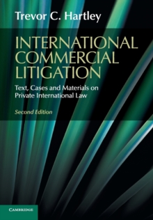 International Commercial Litigation: Text, Cases and Materials on Private International Law