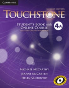 Image for Touchstone Level 4 Student's Book with Online Course A (Includes Online Workbook)