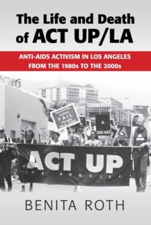 Life and Death of ACT UP/LA
