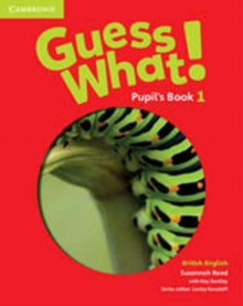 Image for Guess What! Level 1 Pupil's Book British English
