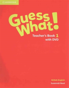 Image for Guess What! Level 1 Teacher's Book with DVD British English