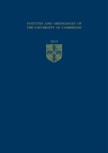 Statutes and Ordinances of the University of Cambridge 2015