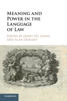 Image for Meaning and Power in the Language of Law