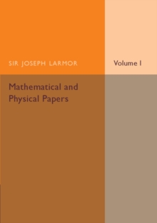 Mathematical and Physical Papers