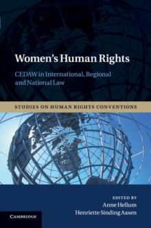 Women’s Human Rights: CEDAW in International, Regional and National Law