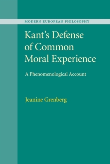 Image for Kant's Defense of Common Moral Experience