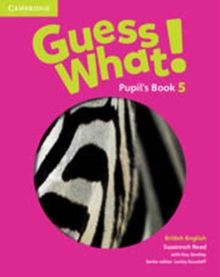 Image for Guess What! Level 5 Pupil's Book British English