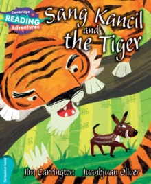 Image for Cambridge Reading Adventures Sang Kancil and the Tiger Turquoise Band