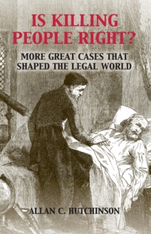 Image for Is killing people right?  : more great cases that shaped the legal world