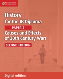 Image for History for the IB Diploma Paper 2 Causes and Effects of 20th Century Wars Digital Edition