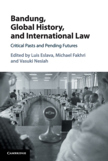 Bandung, Global History, and International Law