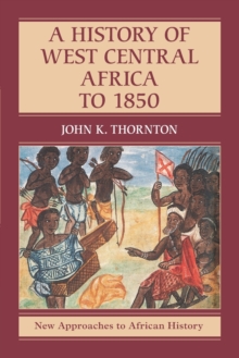 Image for A History of West Central Africa to 1850