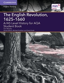 Image for A/AS Level History for AQA The English Revolution,  1625–1660 Student Book