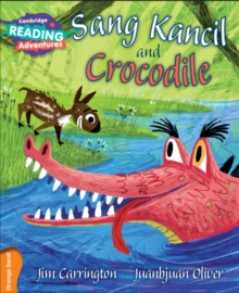 Image for Cambridge Reading Adventures Sang Kancil and Crocodile Orange Band