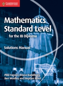 Image for Mathematics for the IB Diploma Standard Level: Solutions manual