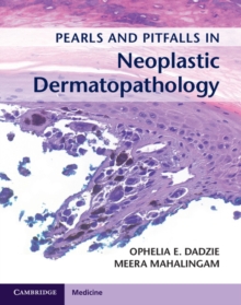 Image for Pearls and pitfalls in neoplastic dermatopathology