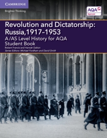 Image for A/AS Level History for AQA Revolution and Dictatorship: Russia, 1917–1953 Student Book