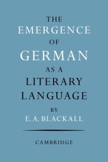 Emergence of German as a Literary Language 1700-1775