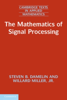 Mathematics of Signal Processing