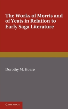 Works of Morris and Yeats in Relation to Early Saga Literature