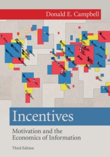 Image for Incentives  : motivation and the economics of information