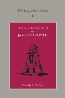 Image for The Craftsman Series: The Autobiography of James Nasmyth