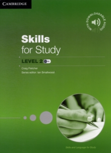 Skills for Study Student’s Book with Downloadable Audio Student’s Book with Downloadable Audio