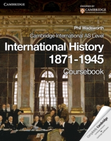 Image for Cambridge International AS Level International History 1871-1945